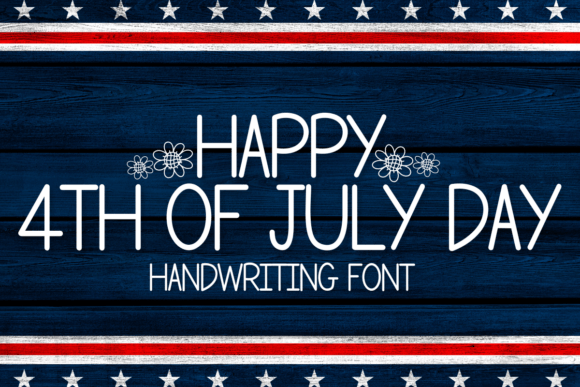 Happy 4th of July Day: A Handwritten Typeface for Editorial Warmth