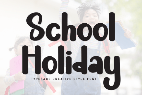 School Holiday Font: A Warm Typeface for Branding